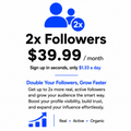 2x Followers - Influencer