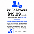 2x Followers - Micro Influencer